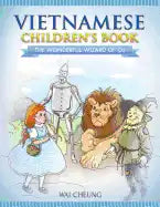 Vietnamese Children's Book: The Wonderful Wizard Of Oz - Paperback