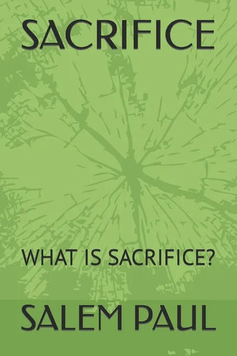 Sacrifice: What Is Sacrifice? - Paperback