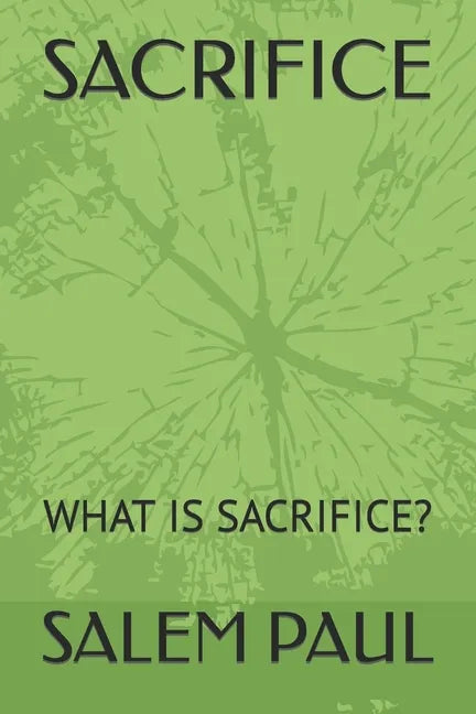 Sacrifice: What Is Sacrifice? - Paperback
