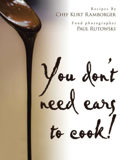 You don't need ears to cook! - Paperback