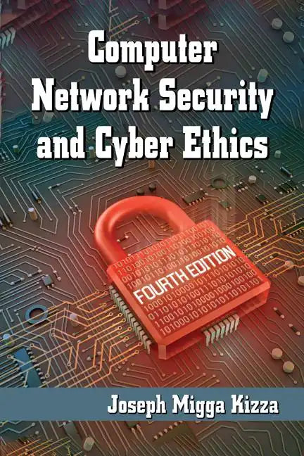 Computer Network Security and Cyber Ethics, 4th ed. - Paperback