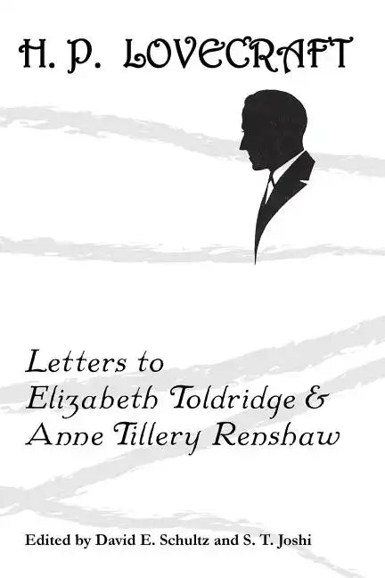 Letters to Elizabeth Toldridge and Anne Tillery Renshaw - Paperback
