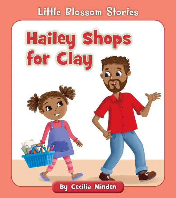 Hailey Shops for Clay - Paperback