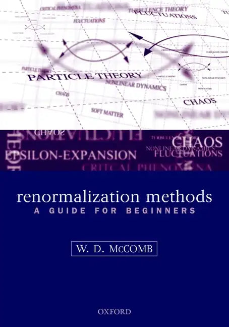 Renormalization Methods: A Guide for Beginners - Paperback