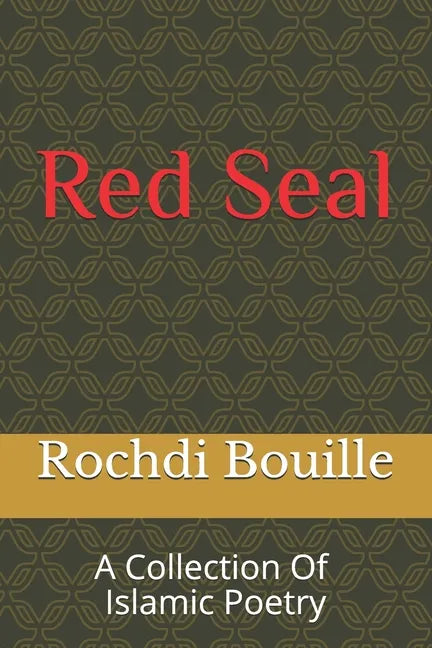 Red Seal: A Collection of Islamic Poetry - Paperback