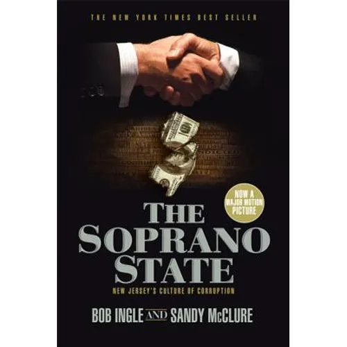 The Soprano State: New Jersey's Culture of Corruption - Paperback