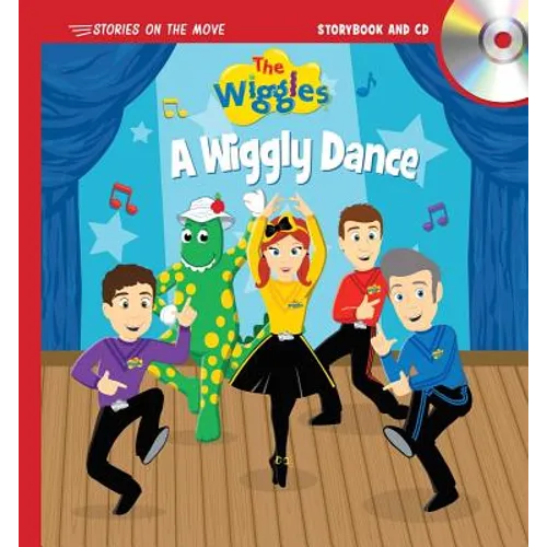 The Wiggles: Stories on the Move: A Wiggly Dance: Book and CD - Paperback