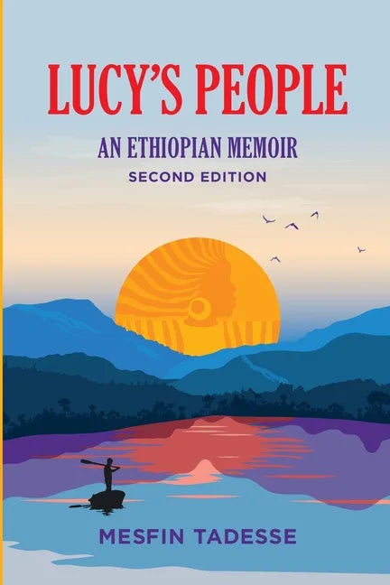 Lucy's People: An Ethiopian Memoir - Paperback