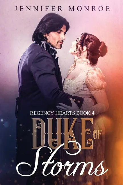 Duke of Storms: Regency Hearts Book 4 - Paperback