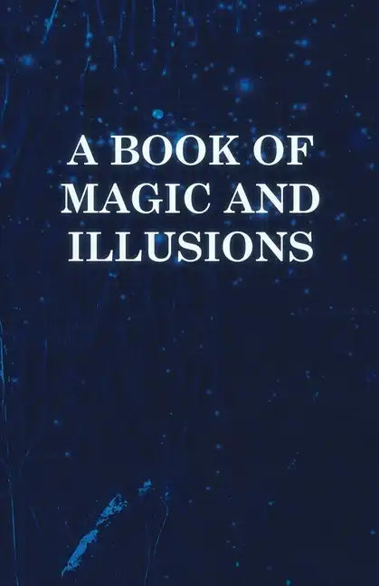 A Book of Magic and Illusions - Paperback