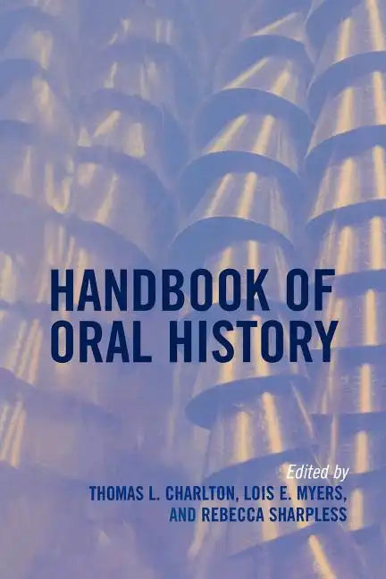 Handbook of Oral History - Paperback