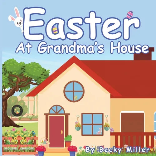 Easter at Grandma's House - Paperback