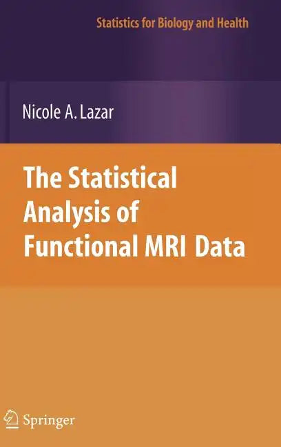 The Statistical Analysis of Functional MRI Data - Hardcover