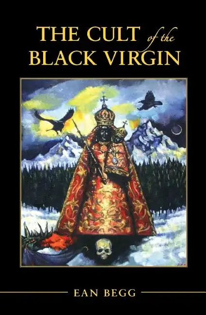 The Cult of the Black Virgin - Paperback