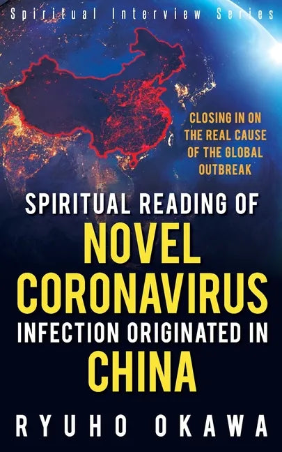 Spiritual Reading of Novel Coronavirus Infection Originated in China - Paperback
