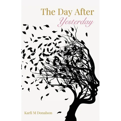 The Day After Yesterday - Paperback