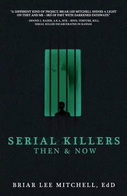 Serial Killers Then & Now - Paperback