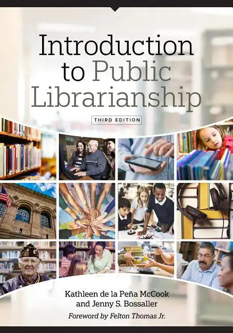 Introduction to Public Librarianship, Third Edition - Paperback