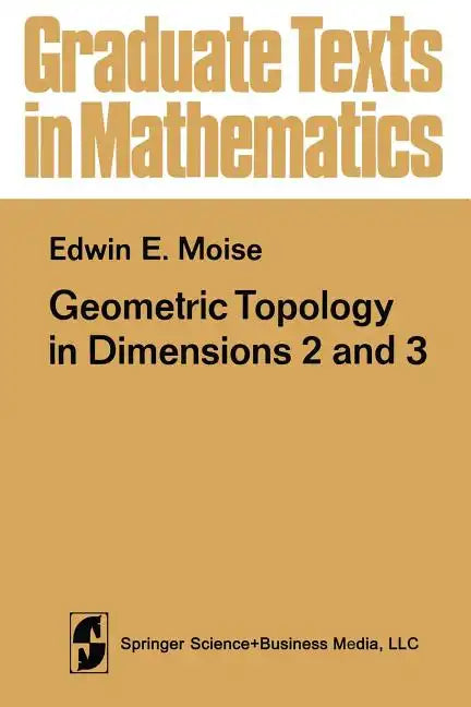 Geometric Topology in Dimensions 2 and 3 - Paperback