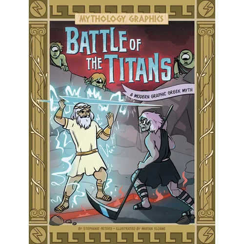 Battle of the Titans: A Modern Graphic Greek Myth - Hardcover