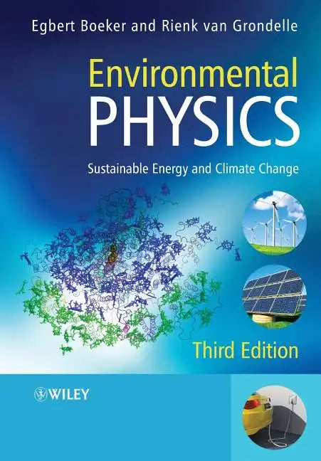 Environmental Physics: Sustainable Energy and Climate Change - Paperback
