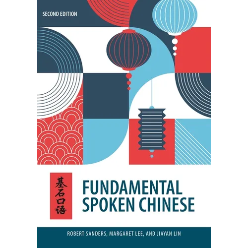 Fundamental Spoken Chinese: Second Edition - Paperback