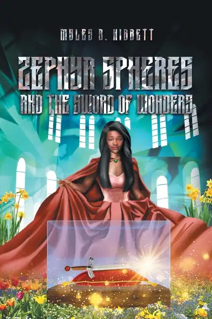 Zephyr Spheres and the Sword of Wonders - Paperback