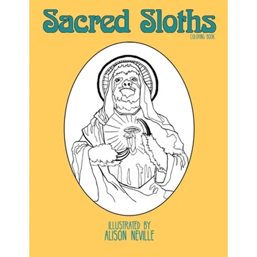Sacred Sloths: Coloring book - Paperback