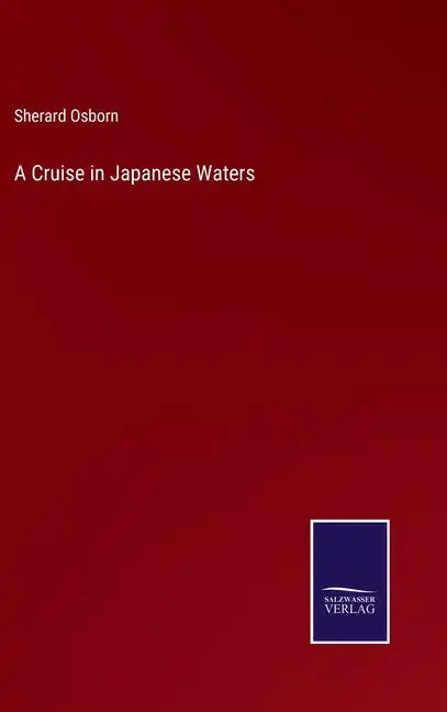 A Cruise in Japanese Waters - Hardcover