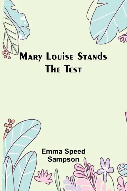 Mary Louise Stands the Test - Paperback