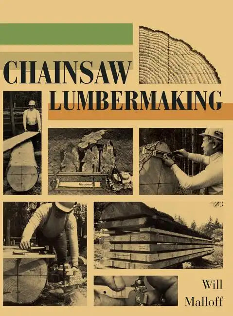 Chainsaw Lumbermaking - Hardcover