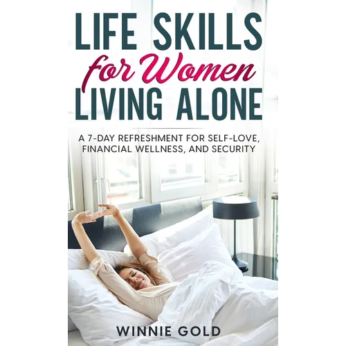 Life Skills for Women Living Alone - Hardcover