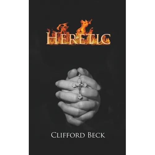 Heretic - The Life of a Witch Hunter - Paperback