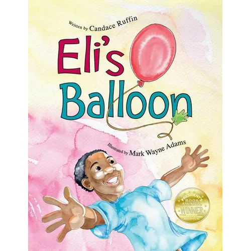 Eli's Balloon - Paperback