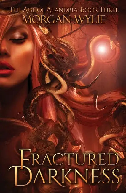 Fractured Darkness (The Age of Alandria: Book Three) - Paperback