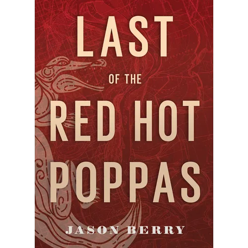 Last of the Red Hot Poppas - Paperback