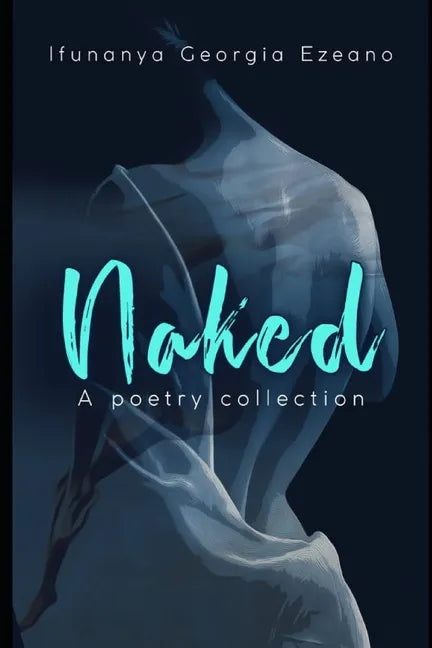 Naked: A poetry collection - Paperback