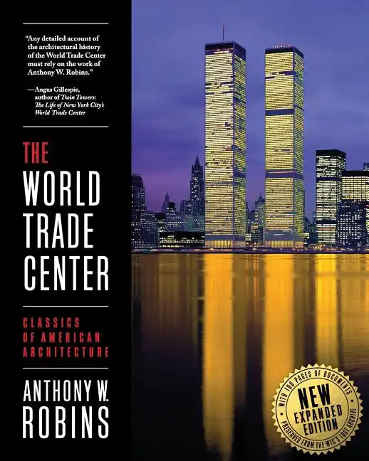 The World Trade Center (Classics of American Architecture) - Paperback