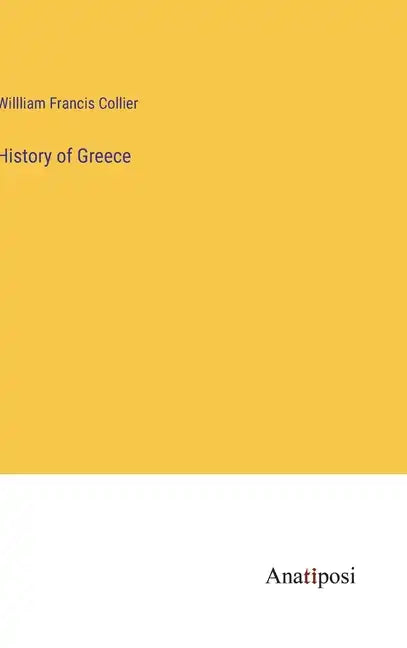 History of Greece - Hardcover