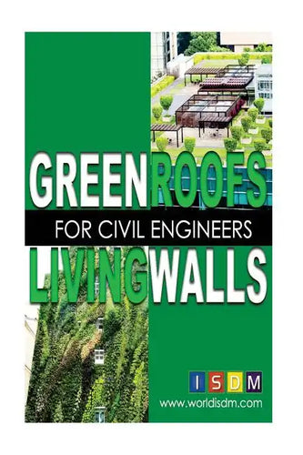 Green Roofs And Living Walls For Civil Engineers - Paperback