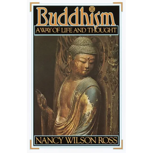 Buddhism: Way of Life & Thought - Paperback