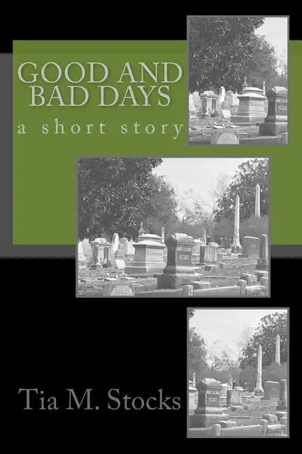 Good and Bad Days - Paperback