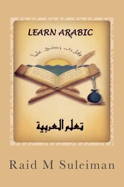 Learn Arabic: Fast & Easy Approach - Paperback