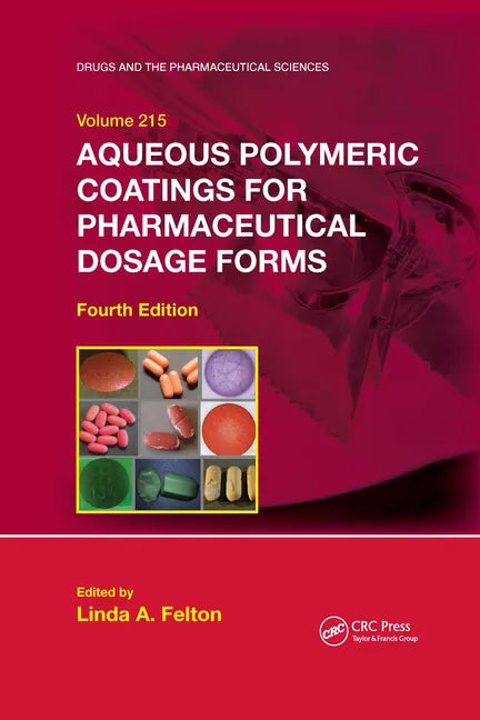 Aqueous Polymeric Coatings for Pharmaceutical Dosage Forms - Paperback