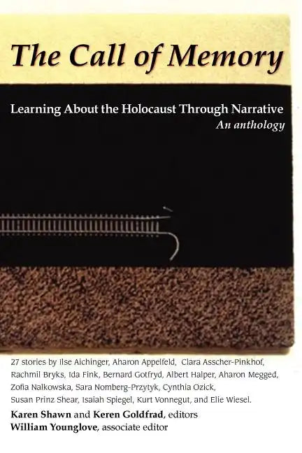 Call of Memory: Learning about the Holocaust Through Narrative - Paperback