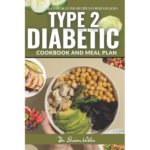 Diabetic Cook Book for Type 2: Reverse type 2 Diabetes cookbook and Meal Plan for beginners 2024 with simple and easy Low carb recipes - Paperback