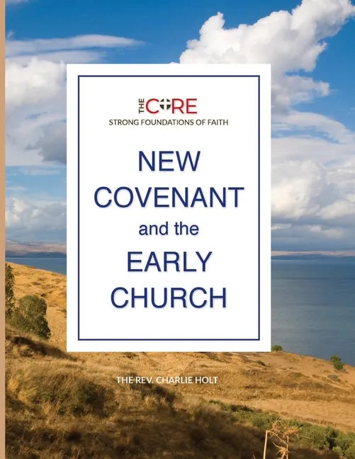 New Covenant and the Early Church - Paperback