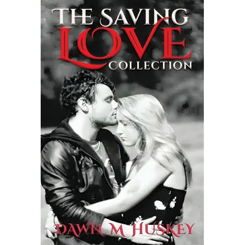 The Saving Love Collection - Paperback