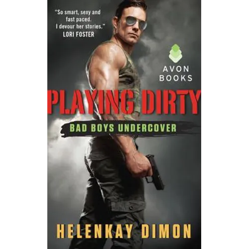 Playing Dirty: Bad Boys Undercover - Mass Market Paperbound