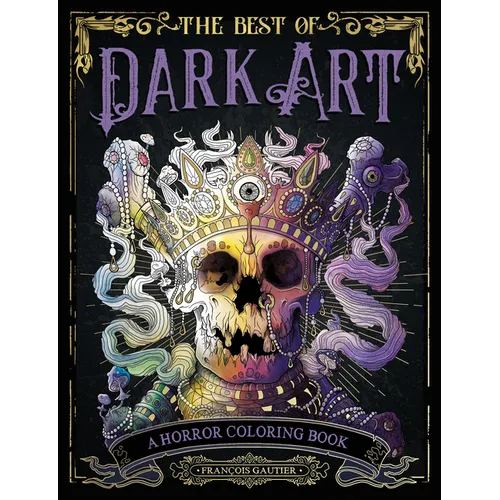 The Best of Dark Art: A Horror Coloring Book